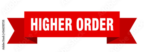 higher order ribbon. higher order paper band banner sign