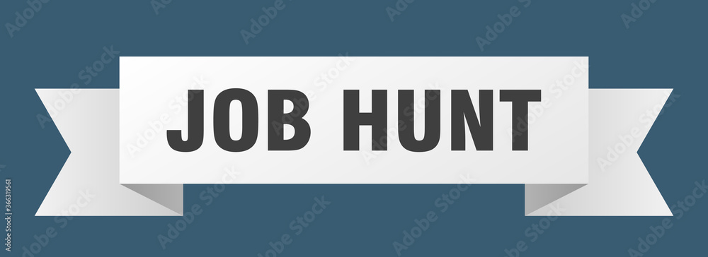 job hunt ribbon. job hunt paper band banner sign job hunt ribbon. job hunt paper band banner sign