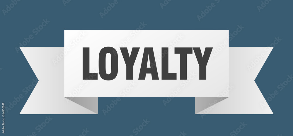loyalty ribbon. loyalty paper band banner sign loyalty ribbon. loyalty paper band banner sign
