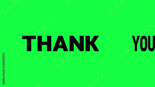 Thank You. Animation of text on color, white with alpha channel and green background.
