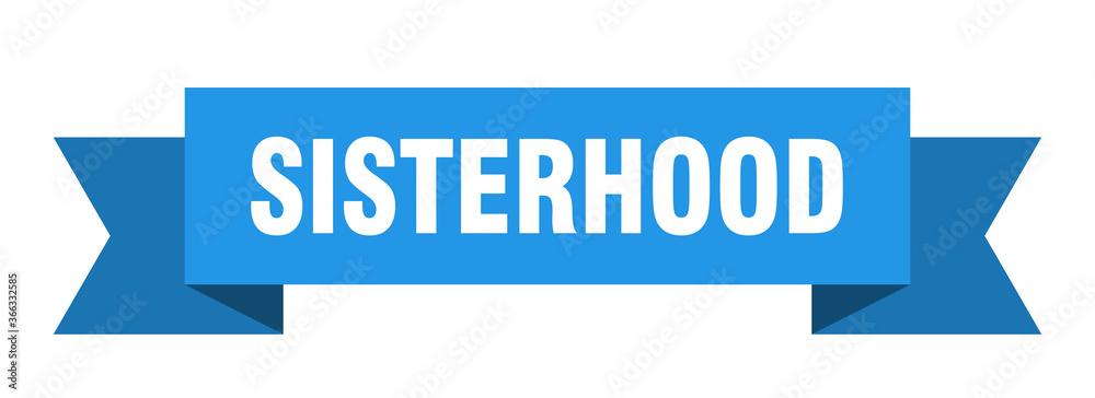 sisterhood ribbon. sisterhood paper band banner sign sisterhood ribbon. sisterhood paper band banner sign