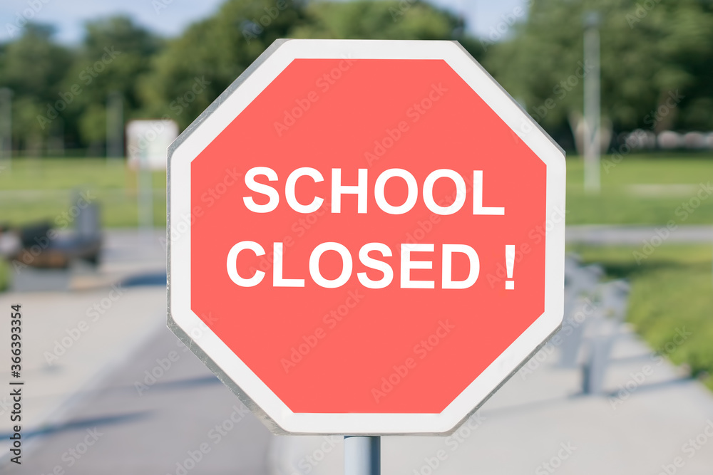 school closed outdoor sign