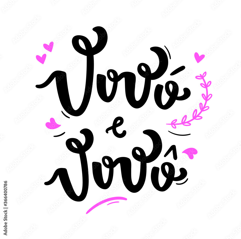 Vovó e Vovô. Grandfather and Grandmother. Brazilian Portuguese Hand Lettering for Grandparents day. Vector.