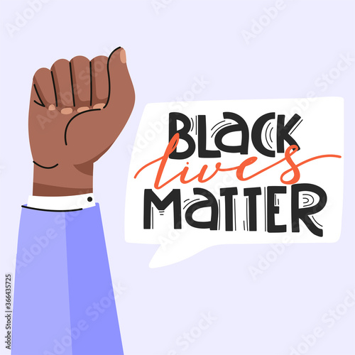 Black lives matter concept design. Protest illustration with fist hand and lettering phrase. Fighting for equality. Vector social poster, banner etc.