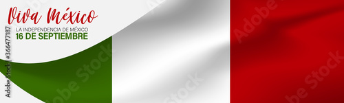 Independence Day banner or header. Viva Mexico. 16 September national holiday. Patriotic design concept. Green, white, and red waving Mexican flag. Vector illustration.