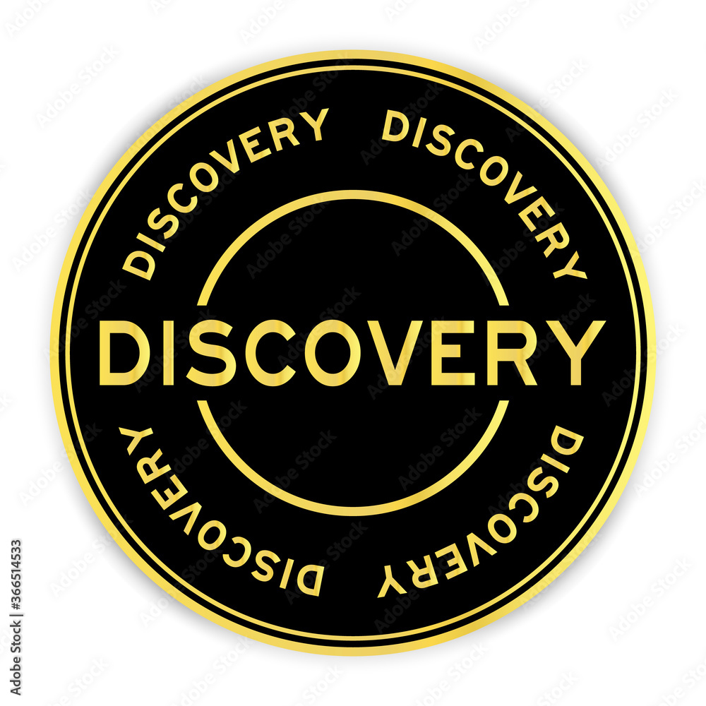 Black and gold color round sticker with word discovery on white background