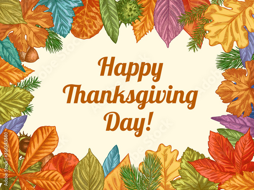 Happy thanksgiving. Hand drawn colorful fall leaves. November holidays thanksgiving design for cards, banners, invitation vector background. Foliage as oak, acorn and chestnut, maple leaf