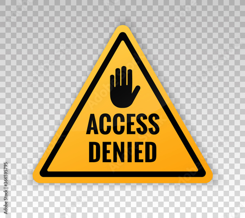 Access denied sign. Yellow banner with message access denied isolated on background. Gesture hand stop. Access denied icon. Vector 