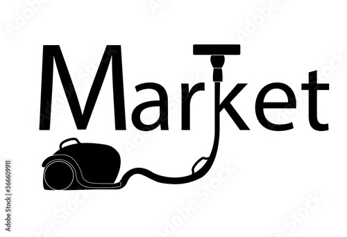 The silhouette of a black vacuum cleaner is drawn in the word -Market. Drawing isolated on a white background. Stock vector illustration.