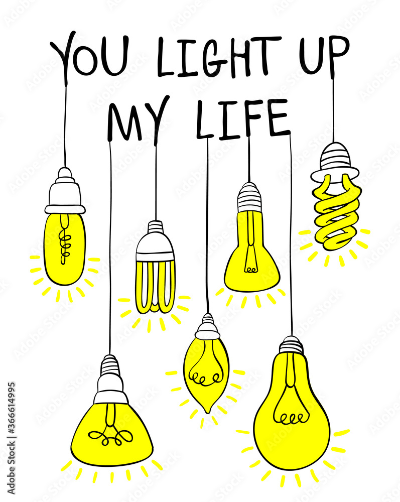 Hand drawn poster with bulb illustration, inspirational quote and sunburst vector poster lettering artwork for t-shirts, cups, bags or other prints.