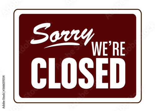 "We're closed" sign for your shop or business