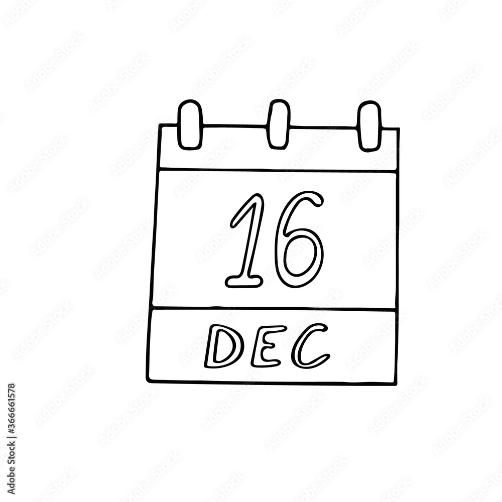calendar hand drawn in doodle style. December 16. Day, date. icon, sticker element for design, planning, business holiday
