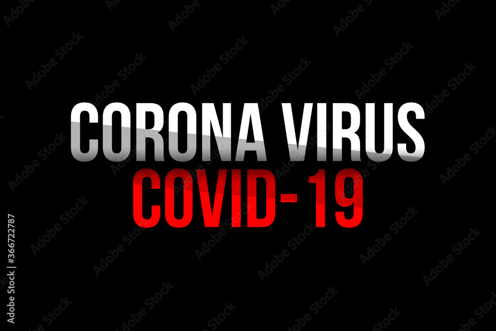 Stop Corona virus from spreading. words in red and white meaning the need to stop Covid 19 disease