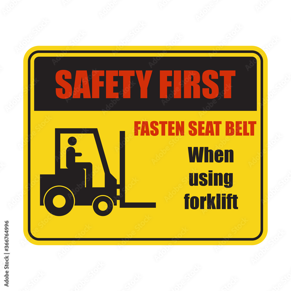 caution warning to handle your forklift vehicle in your industry, sign symbol. vector illustration caution warning to handle your forklift vehicle in your industry, sign symbol. vector illustration