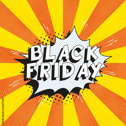 Text 'BLACK FRIDAY' in retro comics speech bubble on orange background with radial lines and halftone dots. Holiday banner template in vintage pop art style. Vector illustration eps10