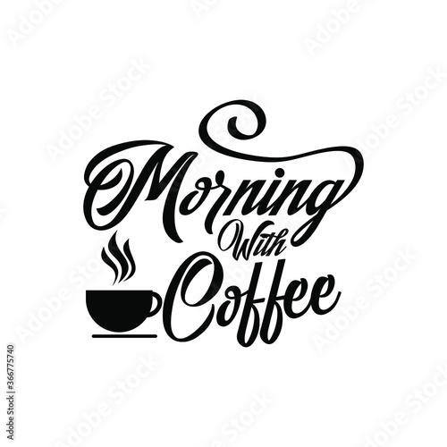 morning with coffee Creative good morning lettering background 
