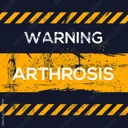Warning sign (arthrosis), vector illustration.	