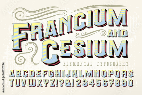 Francium & Cesium is an Ornate Font with a Quaint Old West, Circus, Carnival, or Steampunk Look