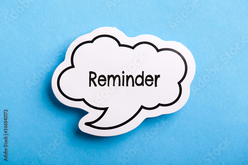 Reminder Speech Bubble Isolated On Blue Background