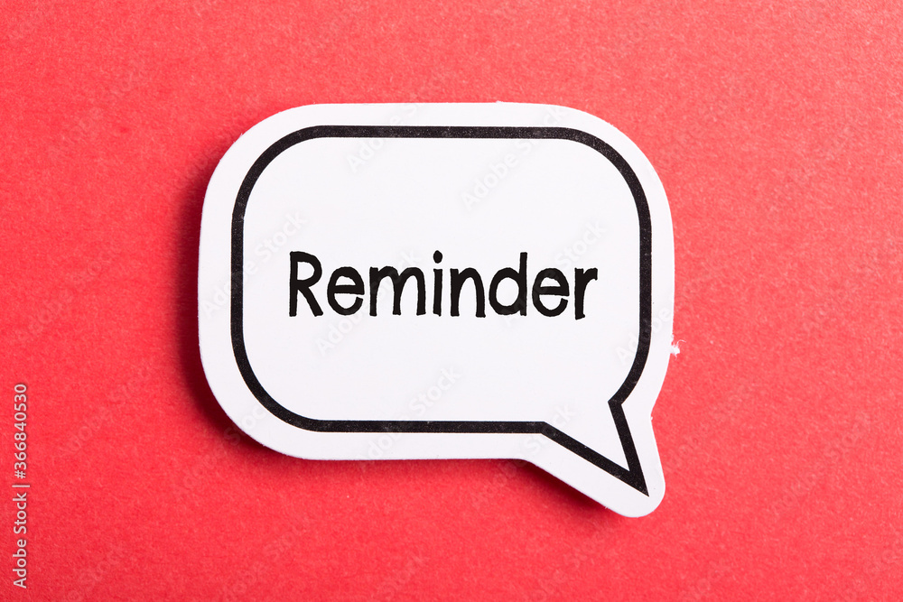 Reminder Speech Bubble Isolated On Red Background Reminder Speech Bubble Isolated On Red Background