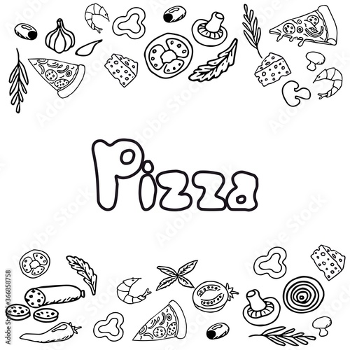 Italian pizza and ingredients top view frame. Italian food menu design template. Vintage hand drawn sketch  vector illustration. Engraved style illustration. Pizza label for menu.