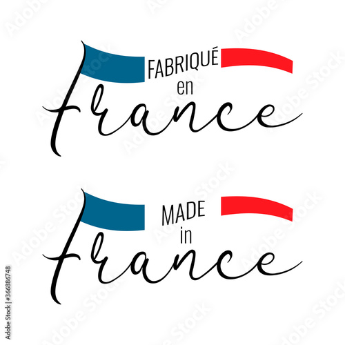 French text Fabrique en France translate made in France. National France flag on white background. Vector illustration