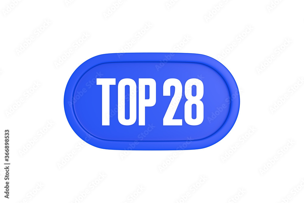 Top 28 sign in blue color isolated on white background, 3d illustration. Top 28 sign in blue color isolated on white background, 3d illustration.