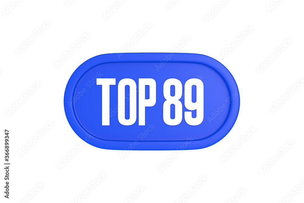 Top 89 sign in blue color isolated on white background, 3d illustration.