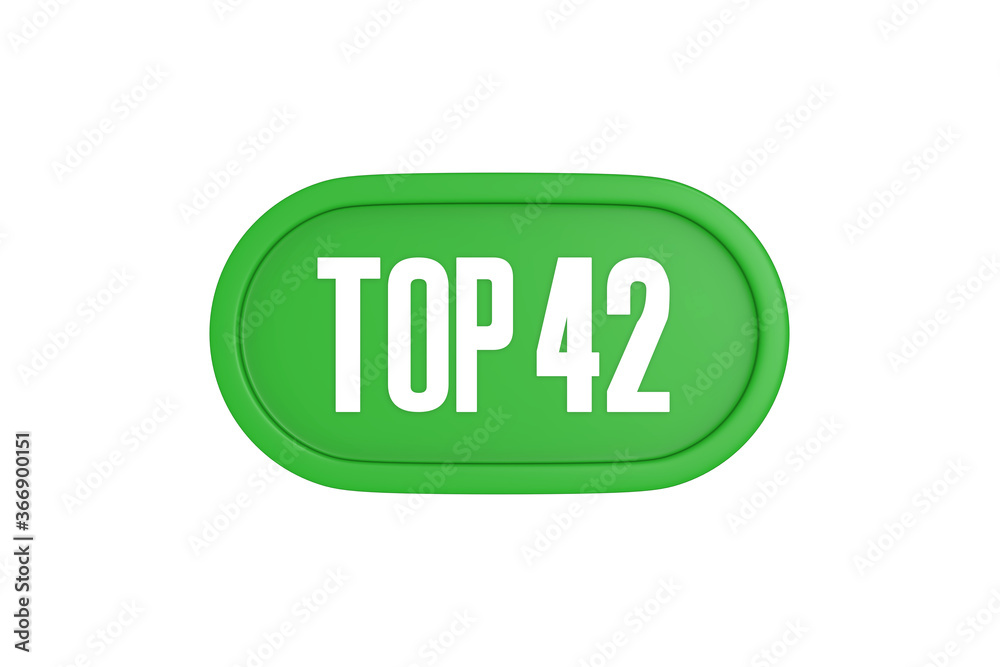 Top 42 sign in green color isolated on white background, 3d illustration. Top 42 sign in green color isolated on white background, 3d illustration.