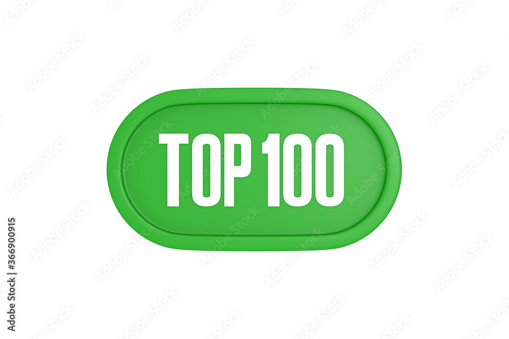 Top 100 sign in green color isolated on white background, 3d illustration. Top 100 sign in green color isolated on white background, 3d illustration.