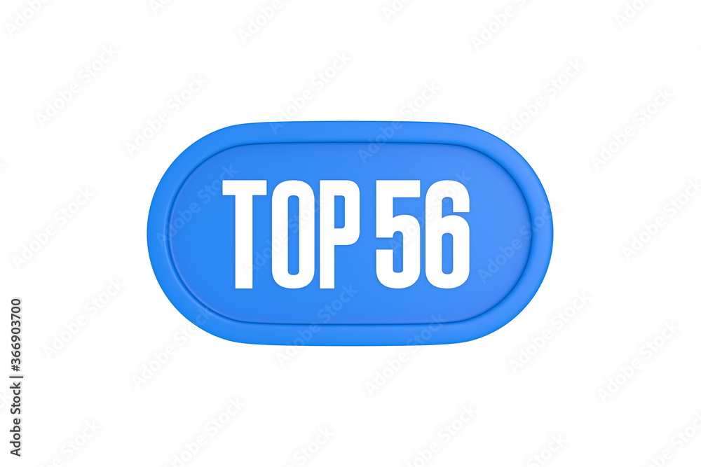 Top 56 sign in light blue isolated on white background, 3d illustration. Top 56 sign in light blue isolated on white background, 3d illustration.