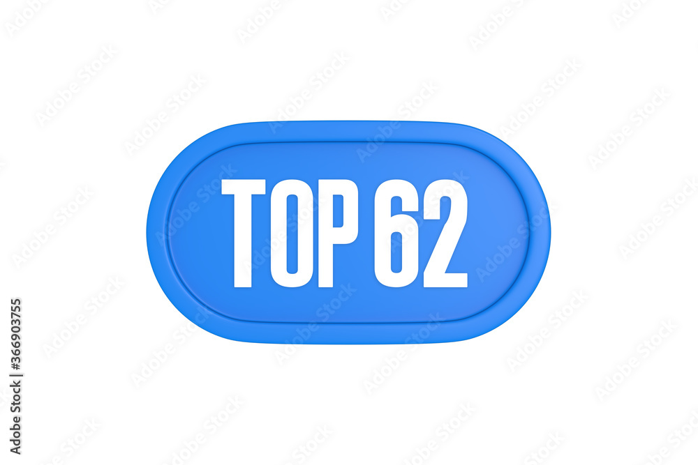Top 62 sign in light blue isolated on white background, 3d illustration. Top 62 sign in light blue isolated on white background, 3d illustration.