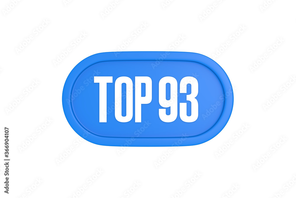 Top 93 sign in light blue isolated on white background, 3d illustration. Top 93 sign in light blue isolated on white background, 3d illustration.