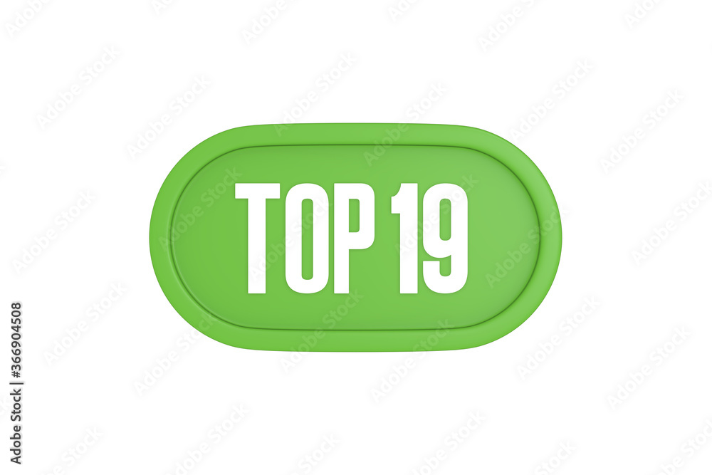 Top 19 sign in light green isolated on white background, 3d illustration. Top 19 sign in light green isolated on white background, 3d illustration.