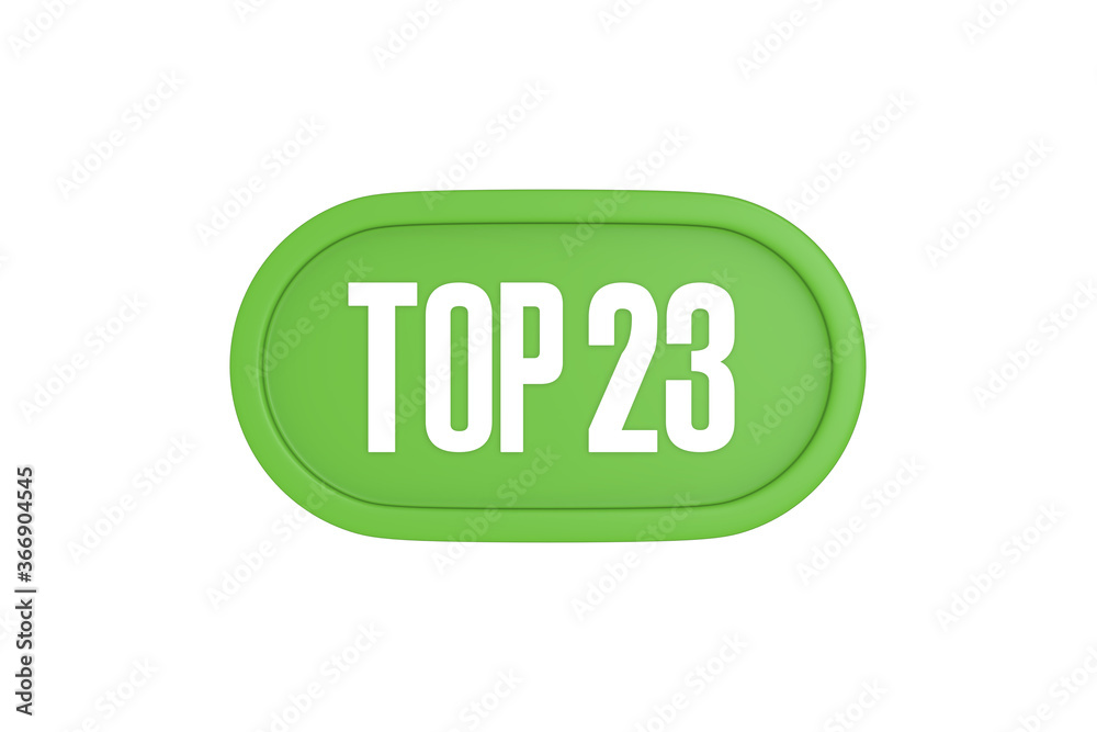 Top 23 sign in light green isolated on white background, 3d illustration. Top 23 sign in light green isolated on white background, 3d illustration.