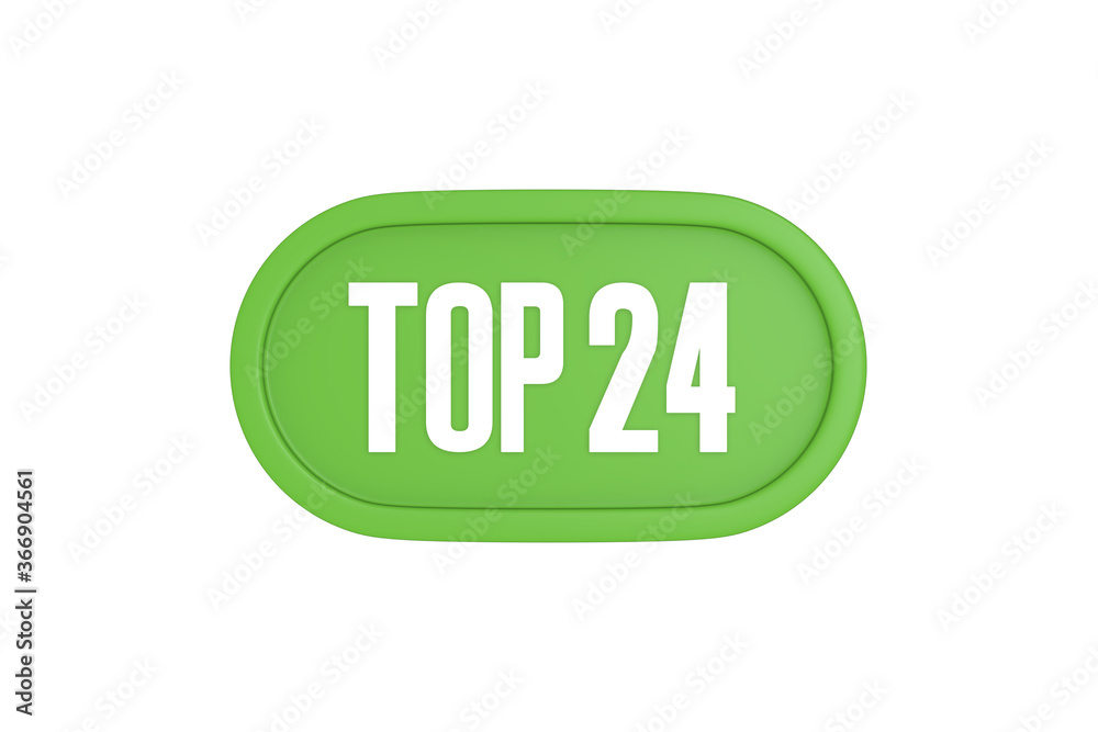Top 24 sign in light green isolated on white background, 3d illustration. Top 24 sign in light green isolated on white background, 3d illustration.