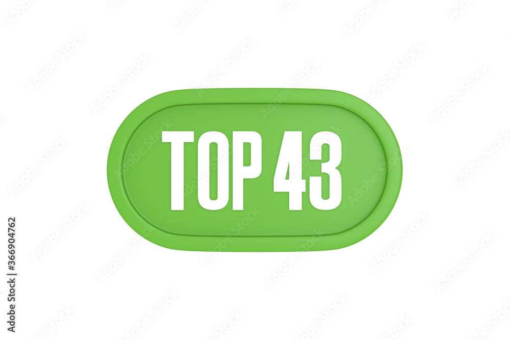 Top 43 sign in light green isolated on white background, 3d illustration. Top 43 sign in light green isolated on white background, 3d illustration.