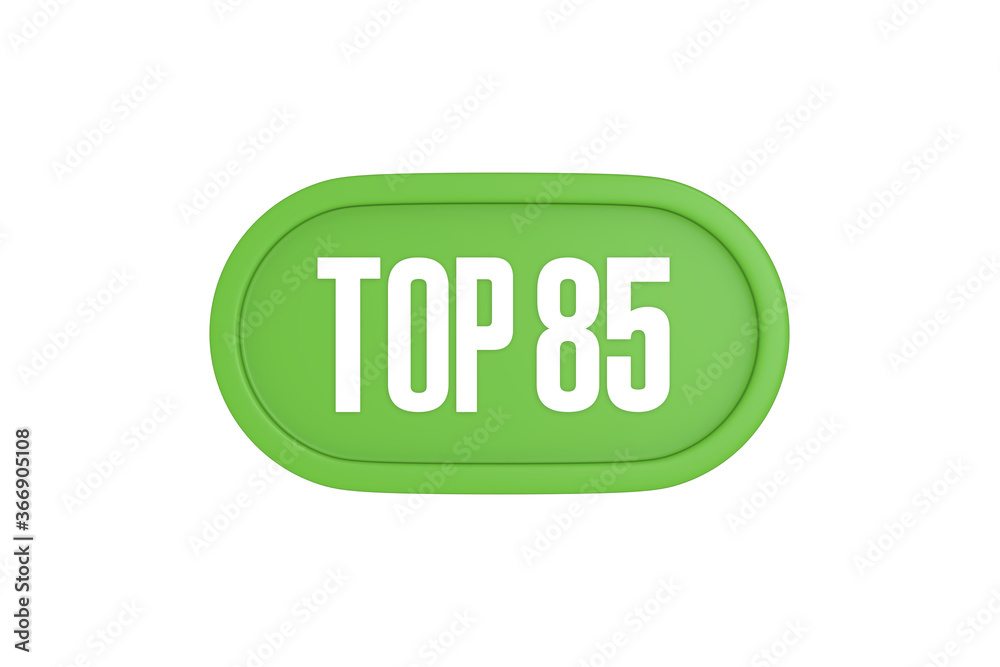 Top 85 sign in light green isolated on white background, 3d illustration. Top 85 sign in light green isolated on white background, 3d illustration.