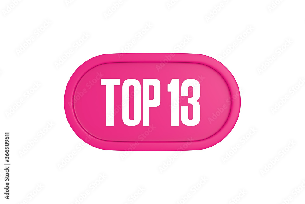 Top 13 sign in pink color isolated on white background, 3d illustration. Top 13 sign in pink color isolated on white background, 3d illustration.