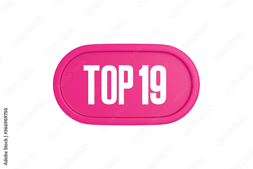 Top 19 sign in pink color isolated on white background, 3d illustration. Top 19 sign in pink color isolated on white background, 3d illustration.