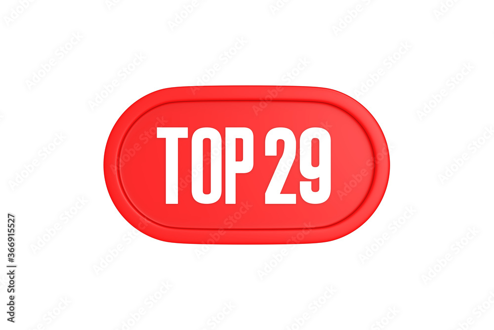 Top 29 sign in red color isolated on white background, 3d illustration. Top 29 sign in red color isolated on white background, 3d illustration.