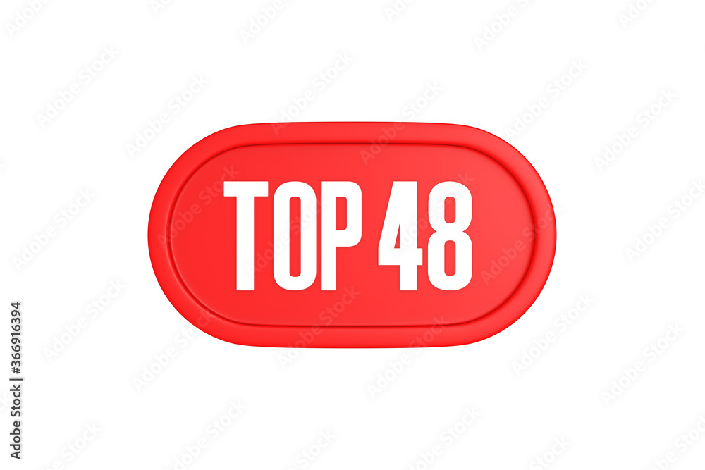 Top 48 sign in red color isolated on white background, 3d illustration. Top 48 sign in red color isolated on white background, 3d illustration.