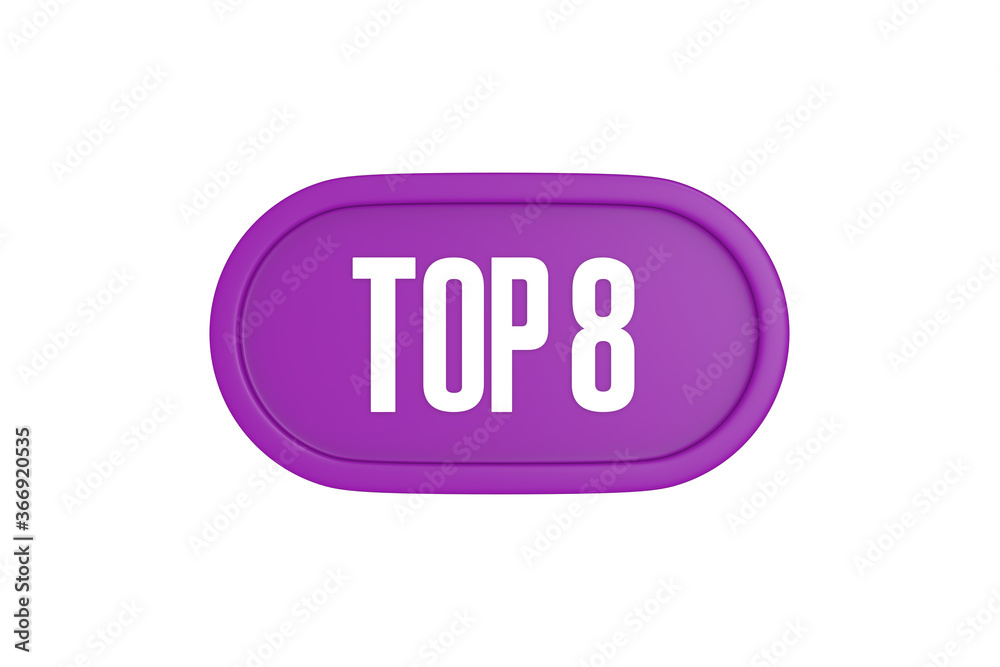 Top 8 sign in purple color isolated on white background, 3d illustration. Top 8 sign in purple color isolated on white background, 3d illustration.