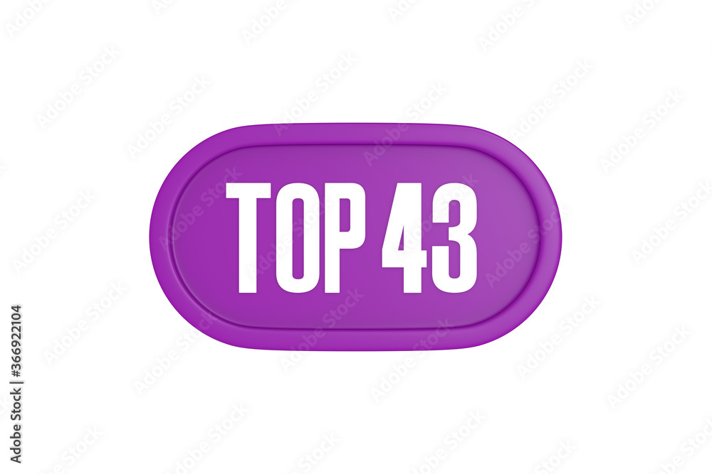 Top 43 sign in purple color isolated on white background, 3d illustration. Top 43 sign in purple color isolated on white background, 3d illustration.