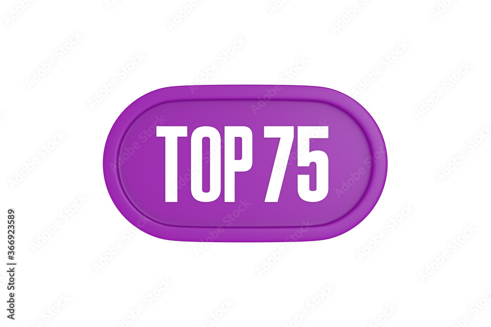 Top 75 sign in purple color isolated on white background, 3d illustration. Top 75 sign in purple color isolated on white background, 3d illustration.
