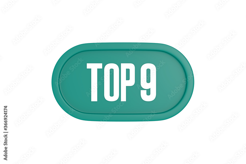 Top 9 sign in teal color isolated on white color background, 3d illustration. Top 9 sign in teal color isolated on white color background, 3d illustration.