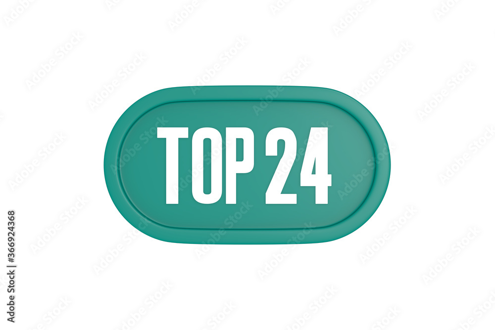 Top 24 sign in teal color isolated on white color background, 3d illustration. Top 24 sign in teal color isolated on white color background, 3d illustration.