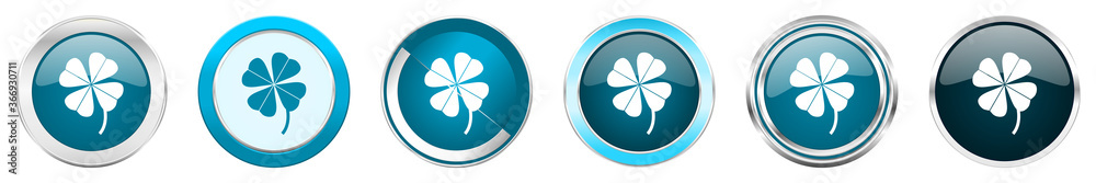 Four-leaf clover silver metallic chrome border icons in 6 options, set of web blue round buttons isolated on white background Four-leaf clover silver metallic chrome border icons in 6 options, set of web blue round buttons isolated on white background