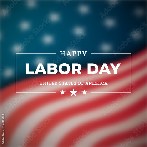 Happy Labor Day a national holiday of the United States. Banner for celebrating American holiday Labor day. Vector design template.