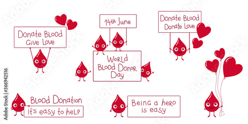 Vector illustration set of blood drop character. Blood donation lettering slogans. Cute and kind little red droplets. Good for logo, stickers, poster, paper cards for world blood donor day 14th june.